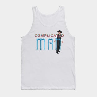 Complicated Man Tank Top